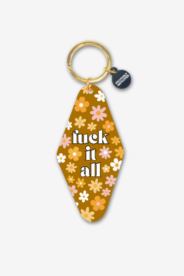 Fuck it All Printed Keychain